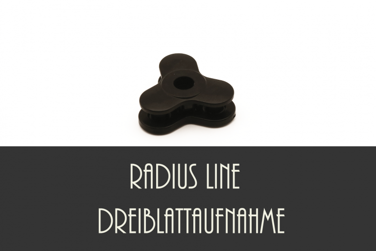 Radius Line Dreiblattaufnahme